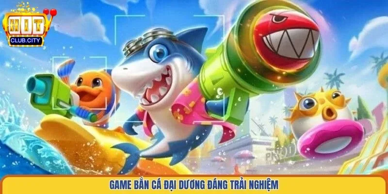 Hitclub | Hit Club - Link Tải Cổng Game Bài Đổi Thưởng Số 1 Việt Nam Game bắn cá đại dương đáng trải nghiệm