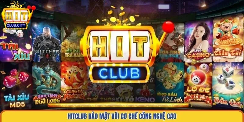 Hitclub | Hit Club - Link Tải Cổng Game Bài Đổi Thưởng Số 1 Việt Nam Hitclub bảo mật với cơ chế công nghệ cao